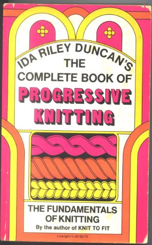 Imagen de archivo de The Complete Book of Progressive Knitting a la venta por Front Cover Books