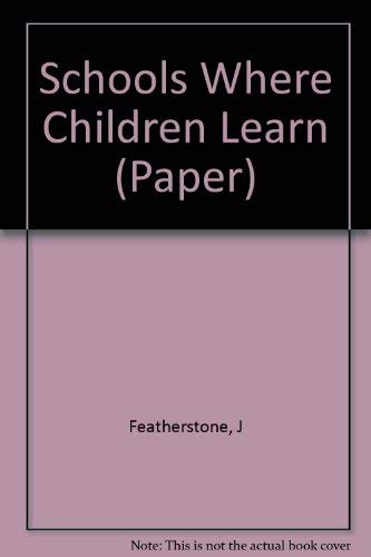 9780871400512: Schools Where Children Learn (Paper)