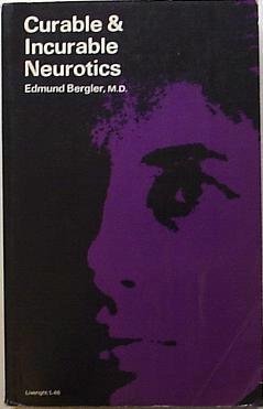 Beispielbild fr Curable and incurable neurotics: Problems of "neurotic" versus "malignant" psychic masochism zum Verkauf von HPB-Ruby