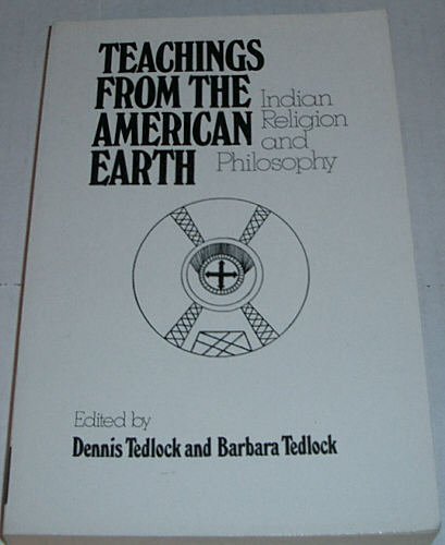 Imagen de archivo de Teachings from the American Earth: Indian Religion and Philosophy a la venta por HPB-Diamond