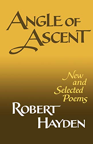 Imagen de archivo de Angle Of Ascent: New and Selected Poems a la venta por Bahamut Media