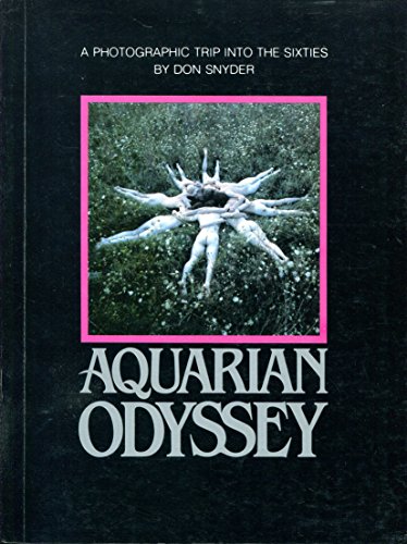 Stock image for Aquarian Odyssey: a Nineteen Sixties Album for sale by Bulk Book Warehouse