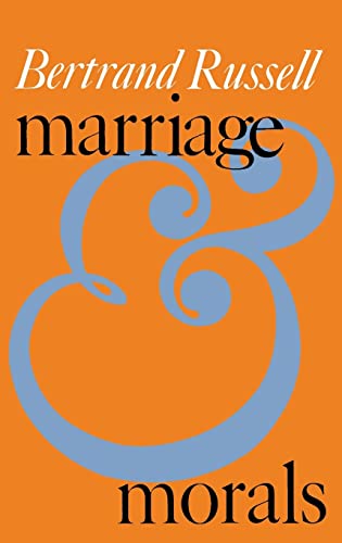 Imagen de archivo de Marriage and Morals a la venta por Better World Books