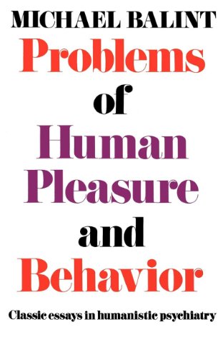 Imagen de archivo de Problems of Human Pleasure and Behavior: Classic Essays in Humanistic Psychiatry a la venta por A Cappella Books, Inc.