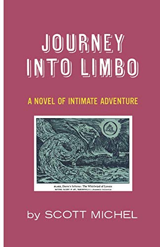 9780871403032: Journey Into Limbo: A Novel of Intimate Adventure