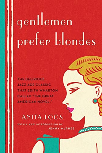 Stock image for Gentlemen Prefer Blondes: The Illuminating Diary of a Professional Lady for sale by ThriftBooks-Atlanta