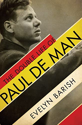 Stock image for The Double Life of Paul De Man for sale by Front Cover Books