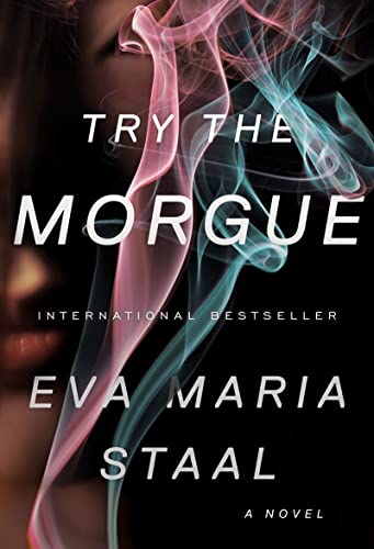 9780871403346: Try the Morgue: A Novel