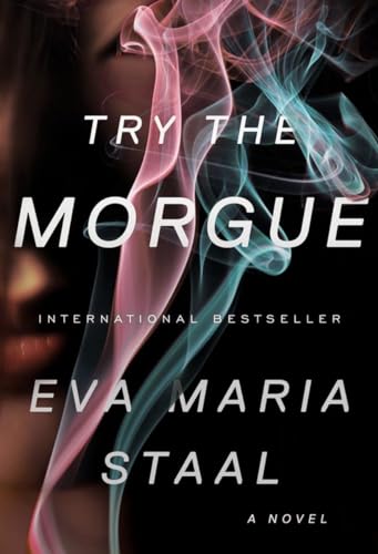 9780871403346: Try the Morgue: A Novel