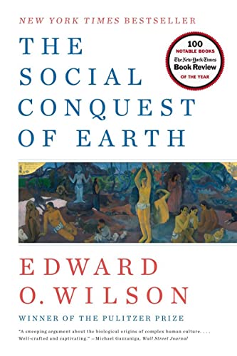 9780871403636: The Social Conquest of Earth