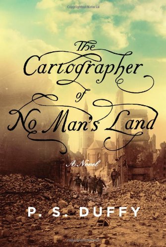 Stock image for The Cartographer of No Man's Land (Signed & Dated) for sale by Herrick Books