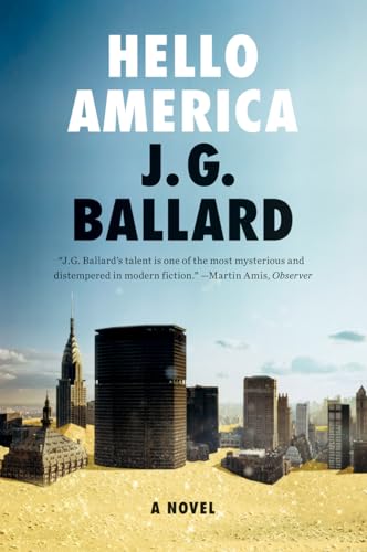 Hello America: A Novel (9780871404183) by Ballard, J. G.