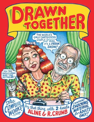 Stock image for Drawn Together: The Collected Works of R. and A. Crumb for sale by SecondSale