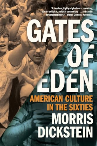 Stock image for Gates of Eden: American Culture in the Sixties for sale by SecondSale