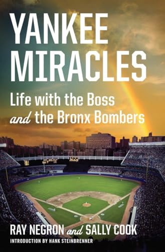 Stock image for Yankee Miracles: Life with the Boss and the Bronx Bombers for sale by Wonder Book