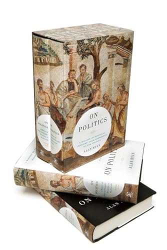 On Politics: A History of Political Thought: From Herodotus to the Present (2 Vol. Set)