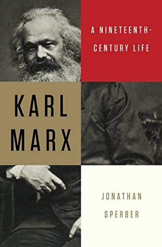 Beispielbild fr Karl Marx: A Nineteenth-Century Life zum Verkauf von Weller Book Works, A.B.A.A.