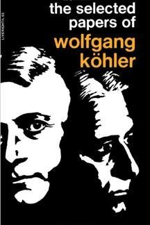 The Selected Papers of Wolfgang Kohler (9780871405050) by Wolfgang Kohler