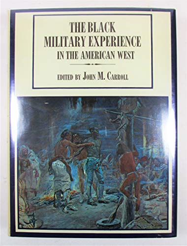 Stock image for The Black Military Experience in the American West for sale by Books From California