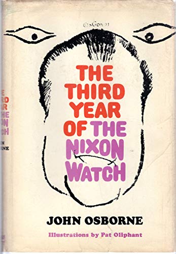 Beispielbild für The Third Year of the Nixon Watch zum Verkauf von Better World Books