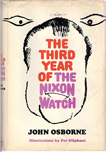 Stock image for The Third Year of the Nixon Watch for sale by Better World Books: West