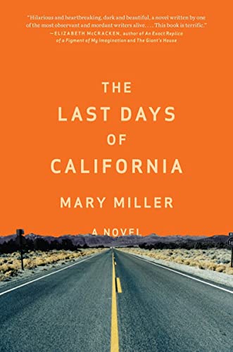 9780871405883: The Last Days of California: A Novel