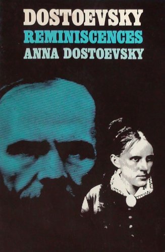 Imagen de archivo de Dostoevsky Reminiscences a la venta por Front Cover Books
