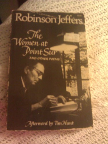 Imagen de archivo de The Women at Point Sur and Other Poems a la venta por Better World Books