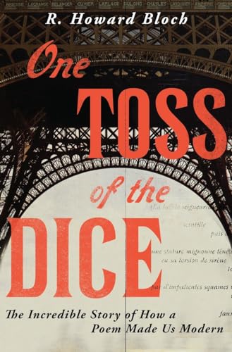 Stock image for One Toss of the Dice : The Incredible Story of How a Poem Made Us Modern for sale by Better World Books: West
