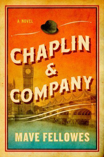 Beispielbild fr Chaplin & Company: A Novel zum Verkauf von Wonder Book