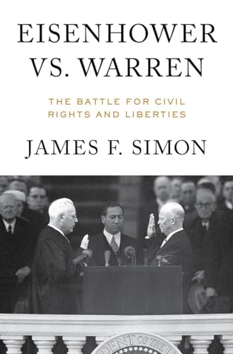 Beispielbild fr Eisenhower vs. Warren : The Battle for Civil Rights and Liberties zum Verkauf von Better World Books