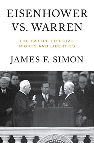 Imagen de archivo de Eisenhower vs. Warren : The Battle for Civil Rights and Liberties a la venta por Better World Books