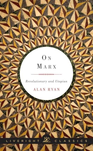 Imagen de archivo de On Marx : Revolutionary and Utopian a la venta por Better World Books