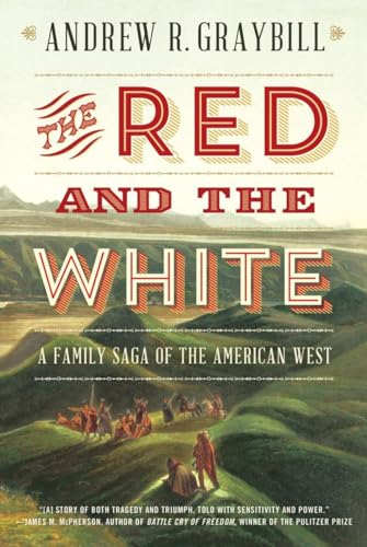 9780871408570: The Red and the White: A Family Saga of the American West