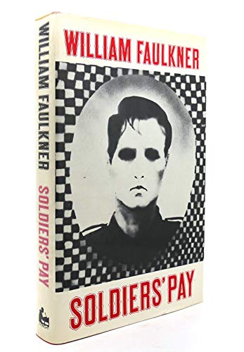 Soldiers' Pay (9780871409355) by Faulkner, William