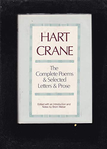 Imagen de archivo de Hart Crane: The Complete Poems and Selected Letters and Prose a la venta por Callaghan Books South