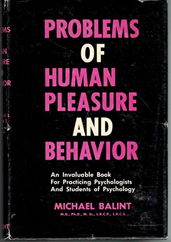 9780871409850: Problems of Human Pleasure and Behavior