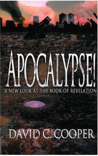 Stock image for Apocalypse! A New Look at the Book of Revelation for sale by SecondSale