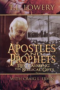 9780871480989: Apostles & Prophets: Reclaiming the Biblical Gifts
