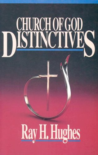 Beispielbild fr Church of God Distinctives zum Verkauf von Better World Books