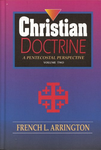Beispielbild fr Christian Doctrine, Volume 2: A Pentecostal Perspective zum Verkauf von HPB-Emerald