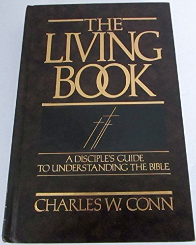 Beispielbild fr The living Book: A disciple's guide to understanding the Bible zum Verkauf von ZBK Books