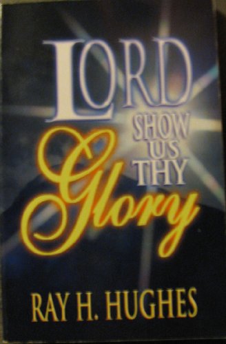 9780871485342: Lord Show Us Thy Glory