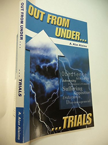 9780871485465: Out From Under...Trials