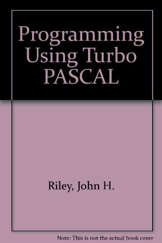 Programming Using TURBO PASCAL.