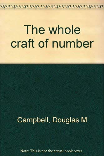 9780871502186: The whole craft of number