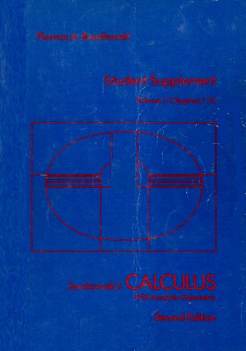 Imagen de archivo de Student Supplement Vol. 1: Chapter 1-12 Swokowskis Calculus With Analytic Geometry a la venta por Red's Corner LLC