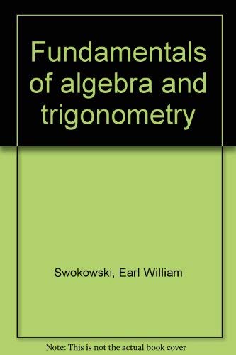 Stock image for Fundamentals of algebra and trigonometry for sale by ThriftBooks-Atlanta