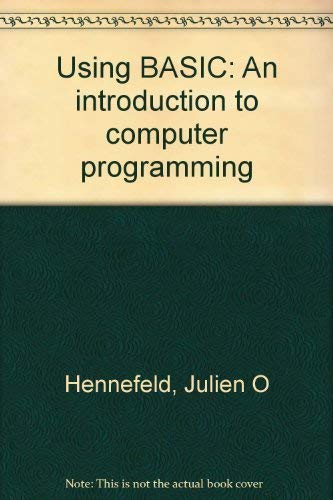 Beispielbild fr Using BASIC: An introduction to computer programming zum Verkauf von ThriftBooks-Dallas