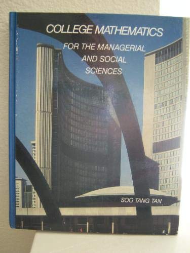 Imagen de archivo de College mathematics for the managerial and social sciences a la venta por HPB-Red